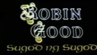 ROBIN GOOD: SUGOD NG SUGOD (1991) FULL MOVIE