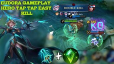 Eudora Hero Tap - Tap Easy KILL | The Best Gameplay Eudora, Best Build and Emblem Eudora 🔥🔥