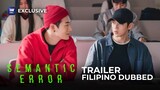 Semantic Error Trailer (Filipino Dubbed) | Watch it on iWantTFC!