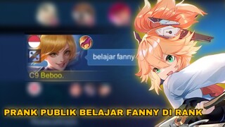 PRANK PUBLIK BELAJAR FANNY DI RANK🗿MANA FIRST PICK LAGI 😱~Mobile Legends