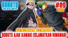 [SPOILER] CHAPTER 9❗GENCATAN SENJATA❗BORUTO AJAK KAWAKI SELAMATKAN HIMAWARI❗BORUTO TWO BLUE VORTEX