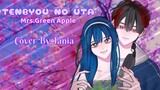 LAGU BUCINN!! TENBYOU NO UTA_MRS.GREEN APPLE || COVER BY TANIA ||