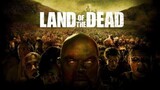 LAND OF THE DEAD (2005) #HORROR MOVIES | Sub-Indo