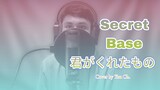 Cover [Yuu Ch.] Secret Base (Kimi ga Kureta mono) - Zone
