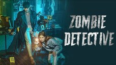 Zombie Detective [Tagalog] Episode 03