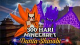 300 Hari Minecraft Di Dunia Shinobi (Roleplay)
