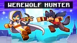 Playing as a WEREWOLF HUNTER in Minecraft!