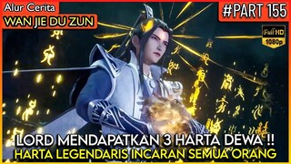 SEMUA HARTA DEWA LEGENDARIS LORD LIN FENG DAPATKAN !! - Alur Cerita Donghua #WJDZ PART 155