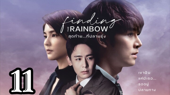 FINDING THE RAINBOW E11 Tagalog dubbed