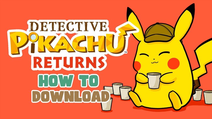 How to download Ryujinx Emulator with Detective Pikachu Returns on PC
