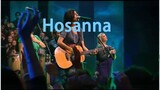 Hosanna，一首振奋人心，让人汗毛直立的歌曲