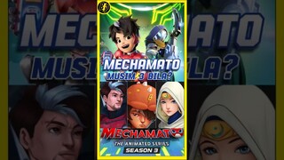 MECHAMATO - Musim 3 Bila? #mechamato