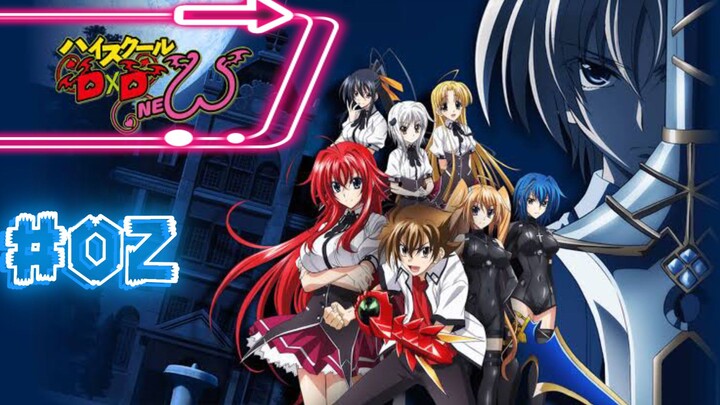 EP - 02 SMA DxD New ( indo sub )