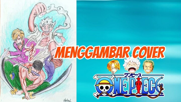 Menggambar Luffy Zoro Sanji dengan Pensil Warna