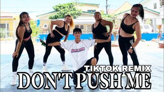 DON'T PUSH ME - DJ JIFF | tiktok Remix | Stepkrew Girls