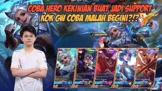 TEST HERO KEKINIAN BUAT JADI SUPPORT, KOK MALAH BEGINI?? GW PAKE GAK OP?