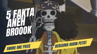 5 FAKTA ANEH BROOK ONE PIECE