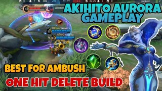 ONE HIT DELETE BUILD FOR AURORA | BEST BUILD FOR AURORA 2021 | AKIHITO AURORA GAMEPLAY | MLBB