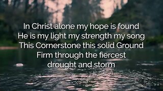 IN CHRIST ALONE (MY HOPE IS FOUND)