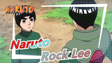 [Naruto/AMV] Rock Lee--- Tôi sẽ vượt trội hơn thiên tài bằng chăm chỉ, đây là Nindo của tôi