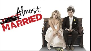 Almost Married (2014)
