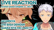 LIVE REACTION OF STORY ARCHON QUEST GENSHIN IMPACT 3.2 - AKHIRNYA BISA DENGER SUARA NYA MC LAGI !!!