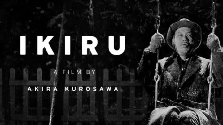 Ikiru (1952) Akira Kurosawa - Sub Indonesia