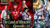 Eps 12 | The Land of Miracles Winter 2023 Season 2 Sub indo