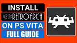 PS Vita Install And Setup RetroArch In Just 8 Minutes | Install RetroArch On PS Vita
