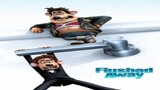 Flushed Away (2006) Trailer the link for the movie in description for free