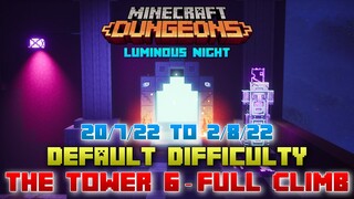 The Tower 6 [Default] Full Climb, Guide & Strategy, Minecraft Dungeons Luminous Night