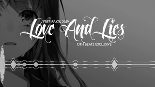 13TH BEATZ Exclusive - Love And Lies (Free Beats 2019)