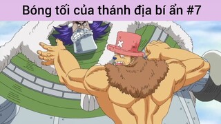 Bóng tối của thánh địa bí ẩn p7
