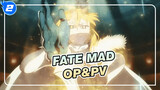 Fate Grand Order OP&PV_2