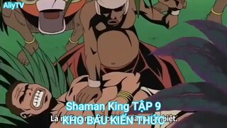 Shaman King TẬP 9-KHO BÁU KIẾN THỨC