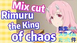 [Slime]Mix Cut |  Rimuru — the King of chaos