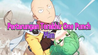 Pertarungan Terakhir : Saitama VS Boros