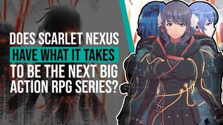 Does Scarlet Nexus Have What it Takes to be the Next Big Action RPG Series?