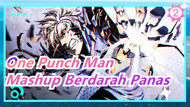 [One Punch Man]Mashup Berdarah Panas_2