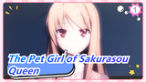 The Pet Girl of Sakurasou| You are the Queen in my heart forever_1
