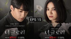 The Glory S2 Eps 15 (2023) sub indo