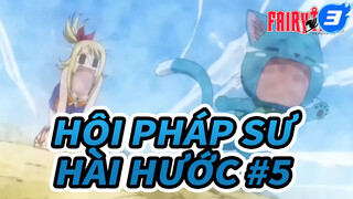 [Hội Pháp Sư] Những cảnh hài hước # 5_3