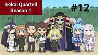 Isekai Quarted Season 1 Episode 12 End (Sub Indo)