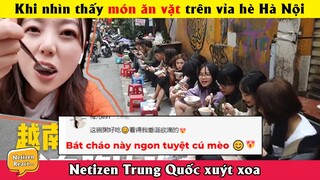 Cô gái Trung Quốc bất ngờ với món ăn vặt trên vỉa hè Hà Nội Việt Nam |Netizen react