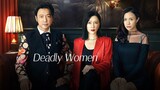 🇨🇳 EP. 13 | Deadly Women (2023) (Eng Sub)
