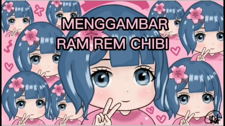 MENGGAMBAR RAM REM CHIBI