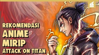 Tidak Kalah Seru Dari Anime Attack On Titan!! 8 REKOMENDASI ANIME MIIRIP ATTACK ON TITAN TERBAIK