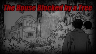 "The House Blocked by a Tree" Animated Horror Manga Story Dub and Narration