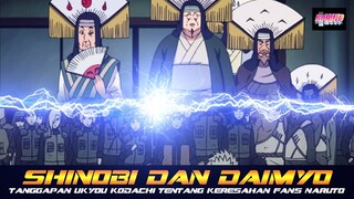 SHINOBI DAN DAIMYO | TANGGAPAN UKYOU KODACHI TENTANG KERESAHAN FANS NARUTO