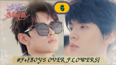 🇨🇳[BL] F4{BOYS OVER FLOWERS} EP 6